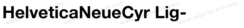 HelveticaNeueCyr Lig字体转换